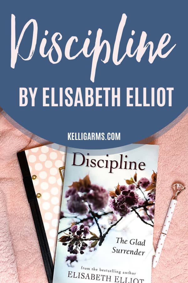 Discipline by Elisabeth Elliot