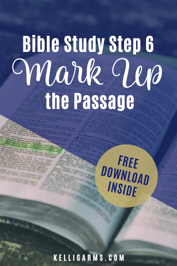 Bible Study Step 6: Mark Up the Passage Pin