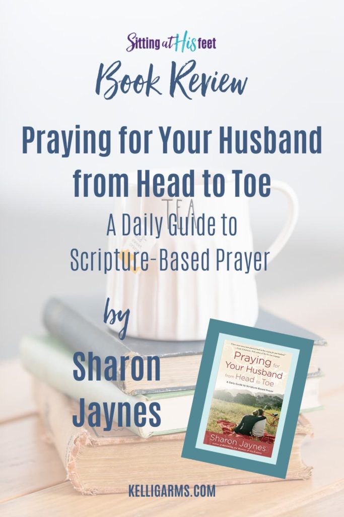 Praying for Your Husband from Head to Toe Book Review Pin