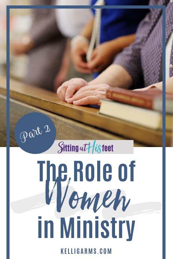 The Role of Women in Ministry, Part 2 Pin