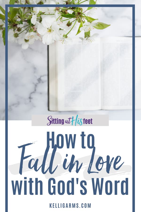 How to Fall in Love with God's Word